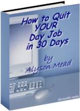 How to Quit Your Day Job in 30 Days